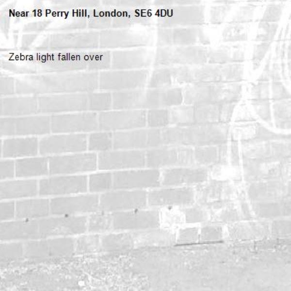Zebra light fallen over-18 Perry Hill, London, SE6 4DU