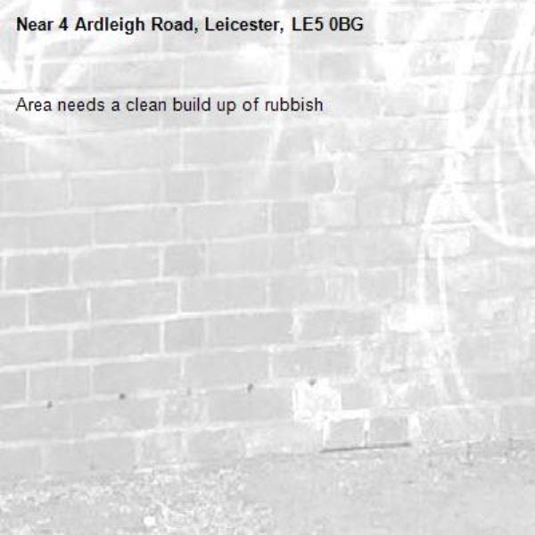 Area needs a clean build up of rubbish-4 Ardleigh Road, Leicester, LE5 0BG