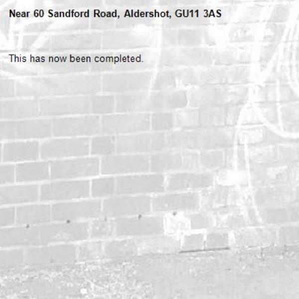 This has now been completed.-60 Sandford Road, Aldershot, GU11 3AS