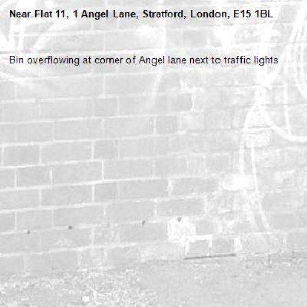 Bin overflowing at corner of Angel lane next to traffic lights -Flat 11, 1 Angel Lane, Stratford, London, E15 1BL