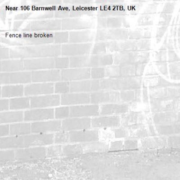 Fence line broken-106 Barnwell Ave, Leicester LE4 2TB, UK