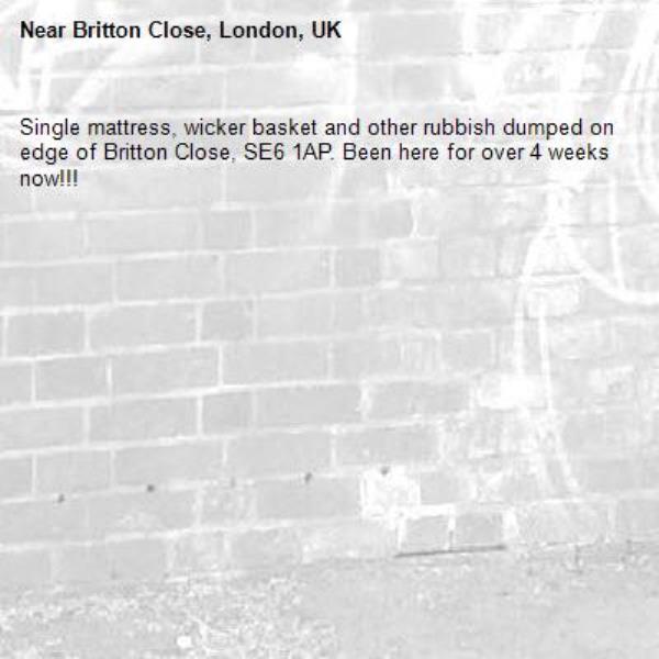 Single mattress, wicker basket and other rubbish dumped on edge of Britton Close, SE6 1AP. Been here for over 4 weeks now!!!-Britton Close, London, UK