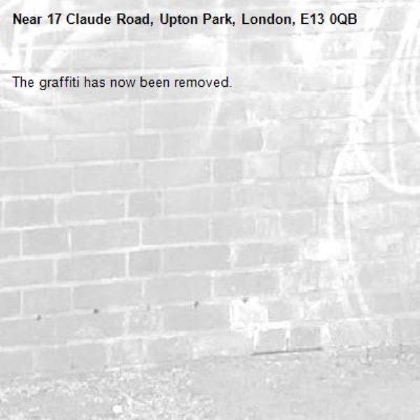 The graffiti has now been removed.-17 Claude Road, Upton Park, London, E13 0QB