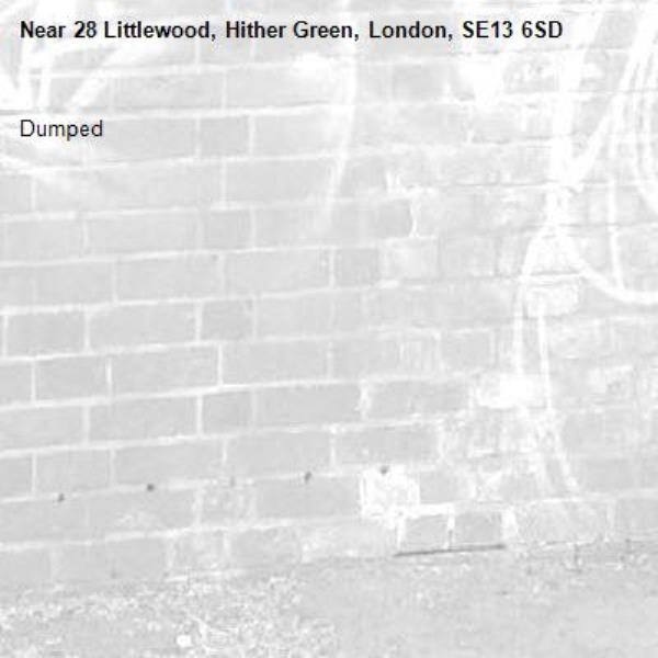 Dumped -28 Littlewood, Hither Green, London, SE13 6SD