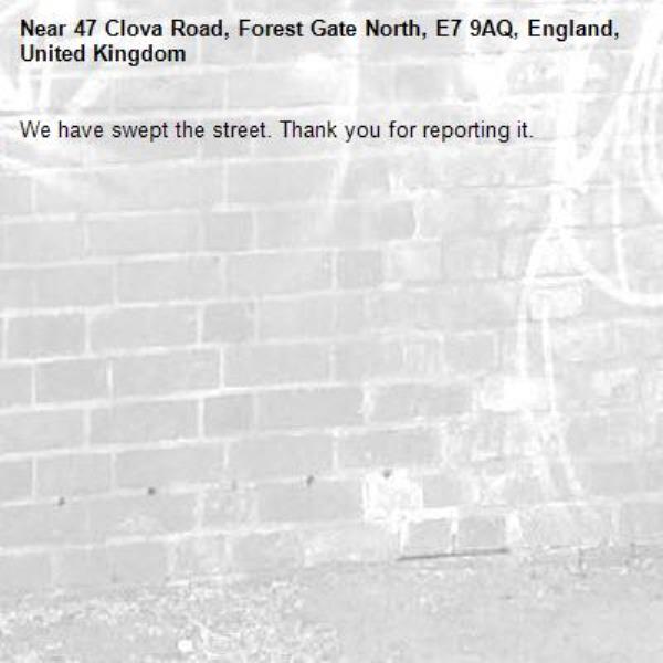 We have swept the street. Thank you for reporting it.-47 Clova Road, Forest Gate North, E7 9AQ, England, United Kingdom