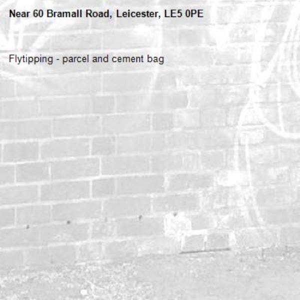 Flytipping - parcel and cement bag-60 Bramall Road, Leicester, LE5 0PE
