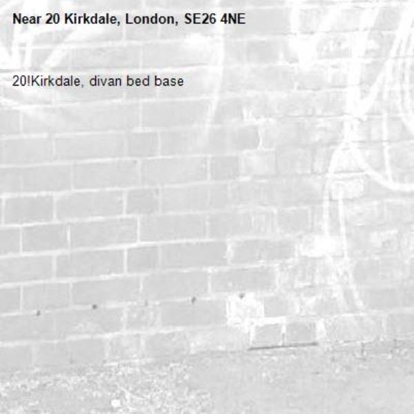 20!Kirkdale, divan bed base -20 Kirkdale, London, SE26 4NE