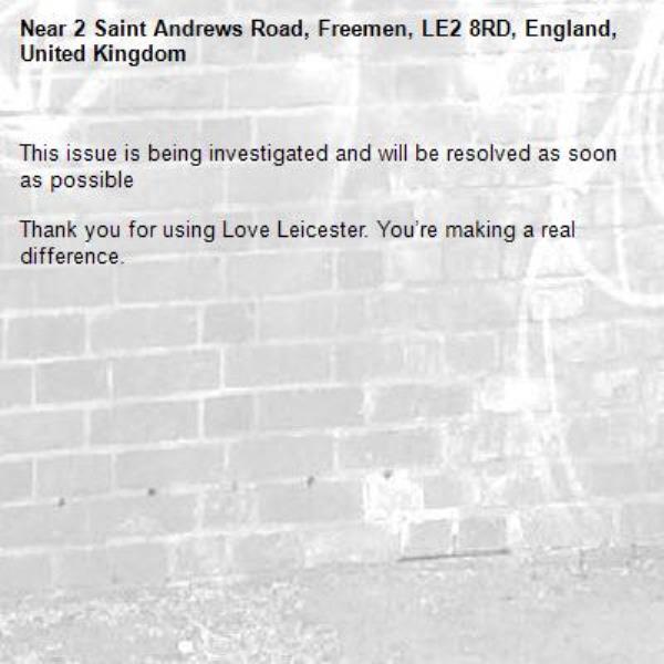 
This issue is being investigated and will be resolved as soon as possible

Thank you for using Love Leicester. You’re making a real difference.

-2 Saint Andrews Road, Freemen, LE2 8RD, England, United Kingdom