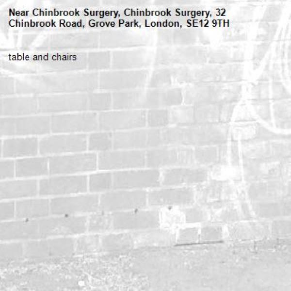 table and chairs -Chinbrook Surgery, Chinbrook Surgery, 32 Chinbrook Road, Grove Park, London, SE12 9TH