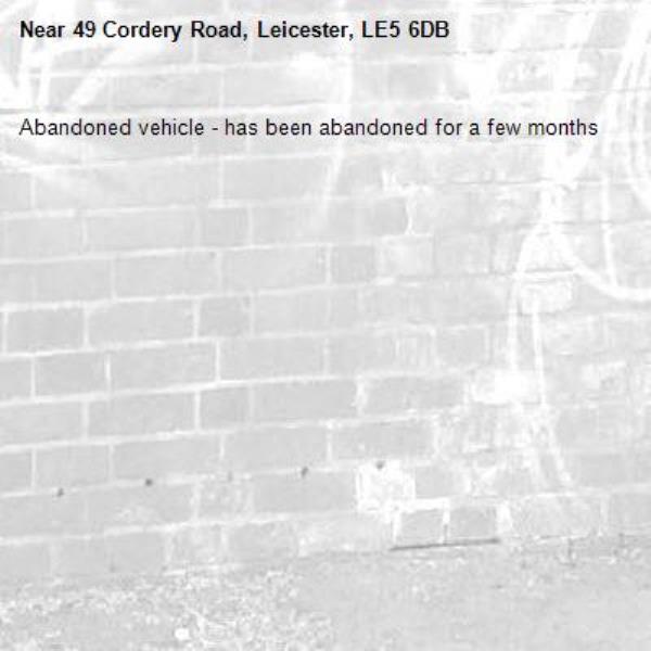 Abandoned vehicle - has been abandoned for a few months -49 Cordery Road, Leicester, LE5 6DB