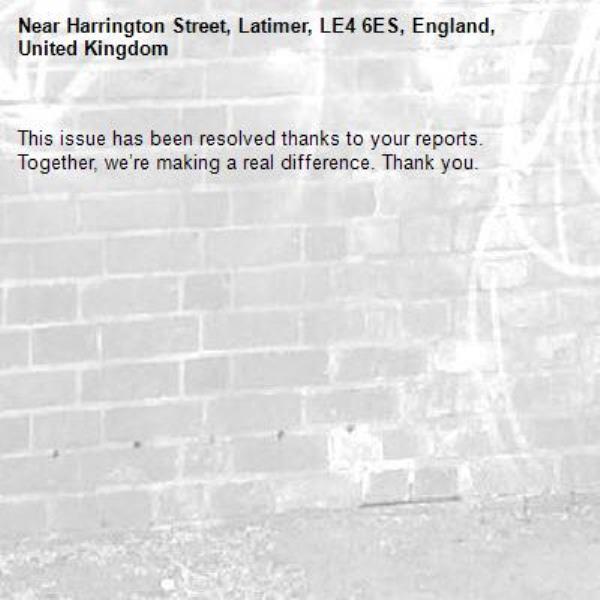 
This issue has been resolved thanks to your reports.
Together, we’re making a real difference. Thank you.
-Harrington Street, Latimer, LE4 6ES, England, United Kingdom