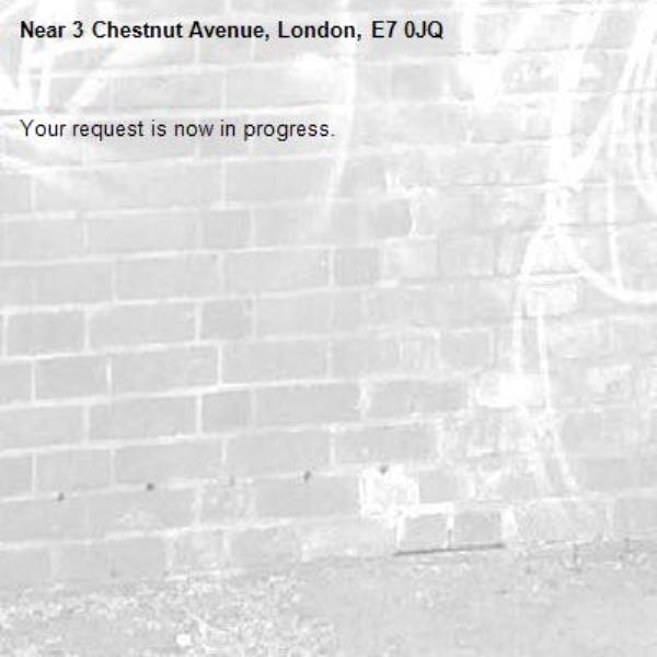 Your request is now in progress.-3 Chestnut Avenue, London, E7 0JQ