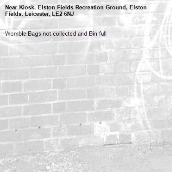 Womble Bags not collected and Bin full-Kiosk, Elston Fields Recreation Ground, Elston Fields, Leicester, LE2 6NJ
