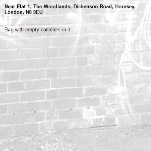 Bag with empty canisters in it. -Flat 1, The Woodlands, Dickenson Road, Hornsey, London, N8 9EU