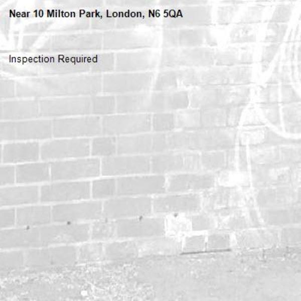 Inspection Required-10 Milton Park, London, N6 5QA