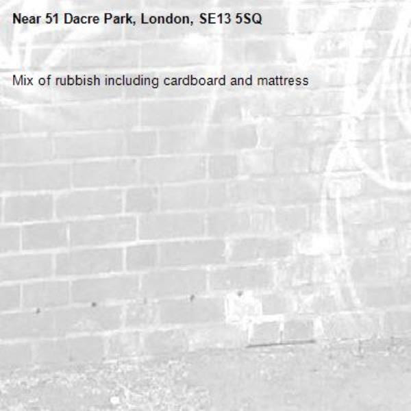 Mix of rubbish including cardboard and mattress -51 Dacre Park, London, SE13 5SQ