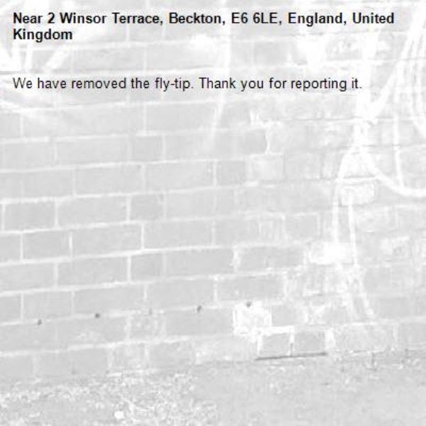 We have removed the fly-tip. Thank you for reporting it.-2 Winsor Terrace, Beckton, E6 6LE, England, United Kingdom