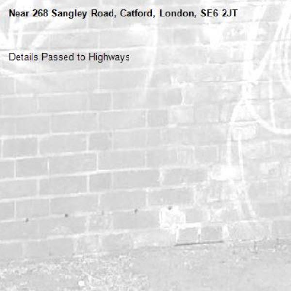 Details Passed to Highways-268 Sangley Road, Catford, London, SE6 2JT