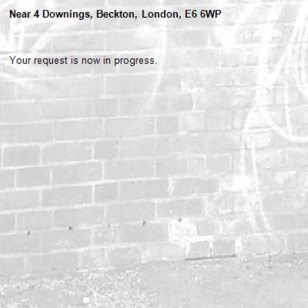 Your request is now in progress.-4 Downings, Beckton, London, E6 6WP