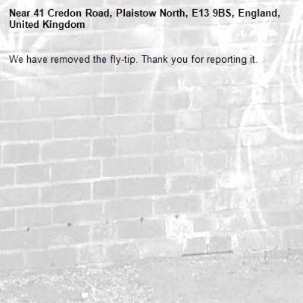 We have removed the fly-tip. Thank you for reporting it.-41 Credon Road, Plaistow North, E13 9BS, England, United Kingdom