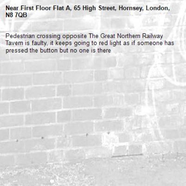 Pedestrian crossing opposite The Great Northern Railway Tavern is faulty, it keeps going to red light as if someone has pressed the button but no one is there -First Floor Flat A, 65 High Street, Hornsey, London, N8 7QB