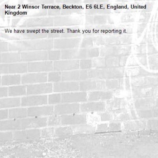 We have swept the street. Thank you for reporting it.-2 Winsor Terrace, Beckton, E6 6LE, England, United Kingdom