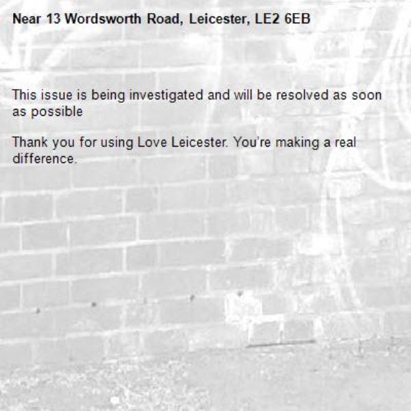 
This issue is being investigated and will be resolved as soon as possible

Thank you for using Love Leicester. You’re making a real difference.

-13 Wordsworth Road, Leicester, LE2 6EB