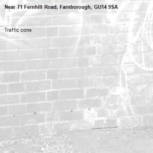 Traffic cone-71 Fernhill Road, Farnborough, GU14 9SA
