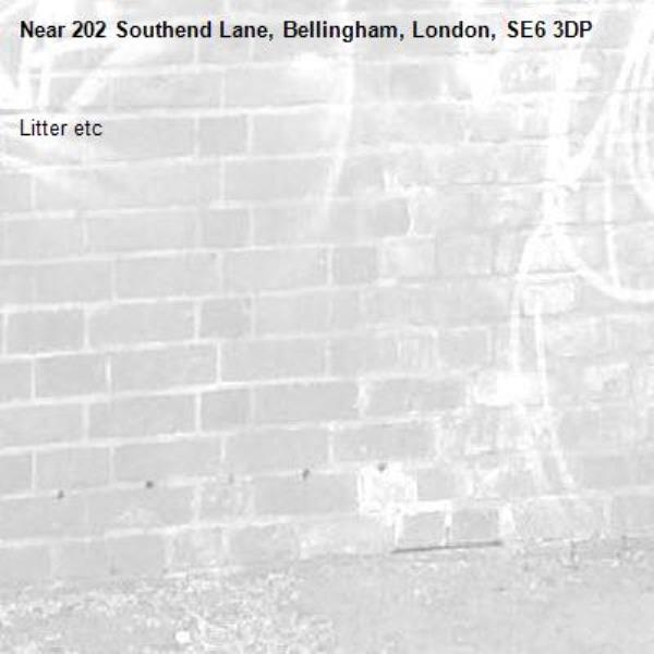 Litter etc-202 Southend Lane, Bellingham, London, SE6 3DP