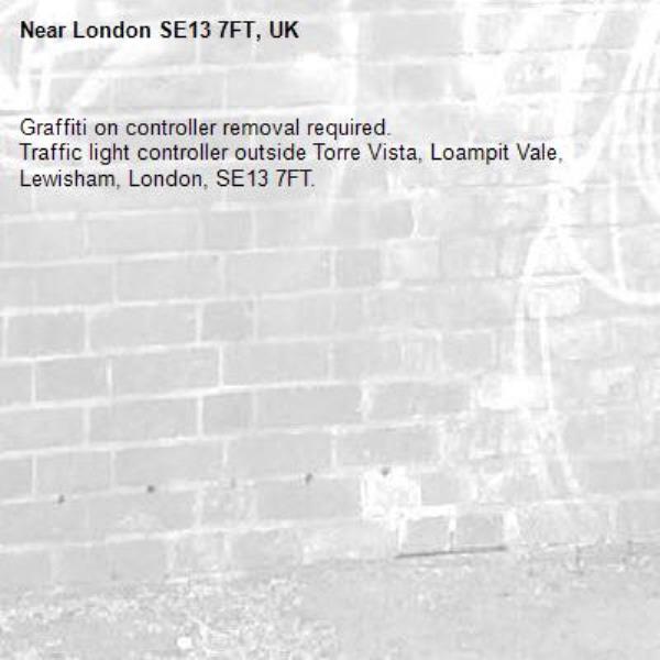Graffiti on controller removal required.
Traffic light controller outside Torre Vista, Loampit Vale, Lewisham, London, SE13 7FT. 
-London SE13 7FT, UK