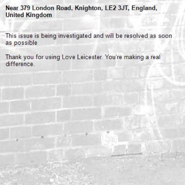 This issue is being investigated and will be resolved as soon as possible

Thank you for using Love Leicester. You’re making a real difference.
-379 London Road, Knighton, LE2 3JT, England, United Kingdom