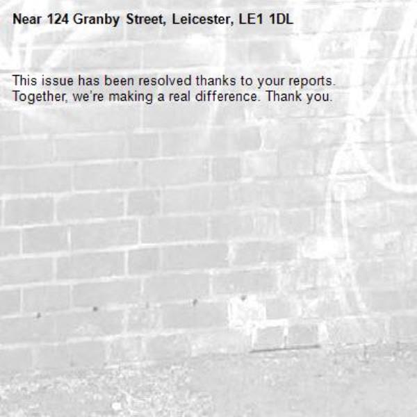 This issue has been resolved thanks to your reports.
Together, we’re making a real difference. Thank you.
-124 Granby Street, Leicester, LE1 1DL