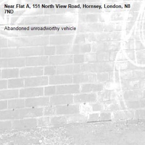 Abandoned unroadworthy vehicle-Flat A, 151 North View Road, Hornsey, London, N8 7ND