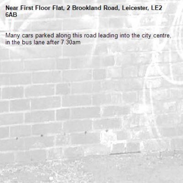 Many cars parked along this road leading into the city centre, in the bus lane after 7.30am -First Floor Flat, 2 Brookland Road, Leicester, LE2 6AB