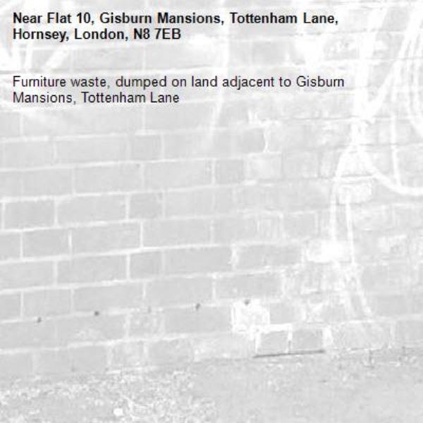 Furniture waste, dumped on land adjacent to Gisburn Mansions, Tottenham Lane-Flat 10, Gisburn Mansions, Tottenham Lane, Hornsey, London, N8 7EB