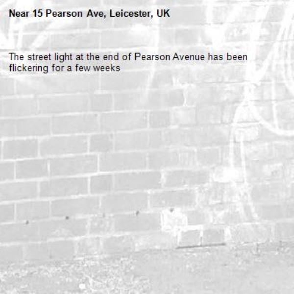 The street light at the end of Pearson Avenue has been flickering for a few weeks -15 Pearson Ave, Leicester, UK