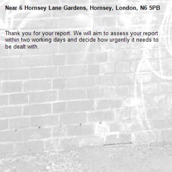 Thank you for your report. We will aim to assess your report within two working days and decide how urgently it needs to be dealt with.-6 Hornsey Lane Gardens, Hornsey, London, N6 5PB