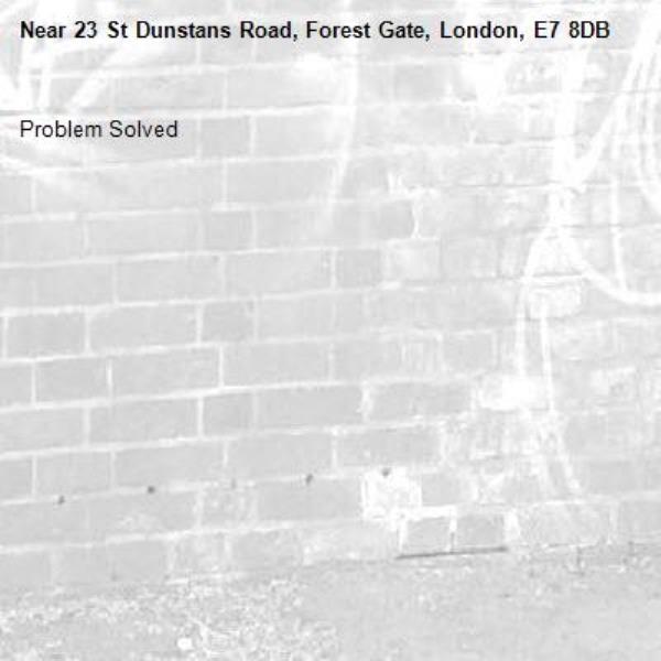 Problem Solved-23 St Dunstans Road, Forest Gate, London, E7 8DB