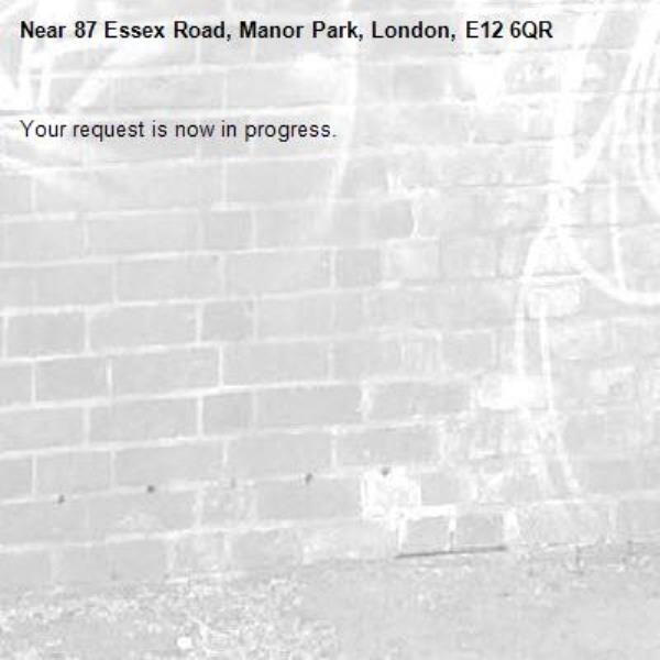 Your request is now in progress.-87 Essex Road, Manor Park, London, E12 6QR