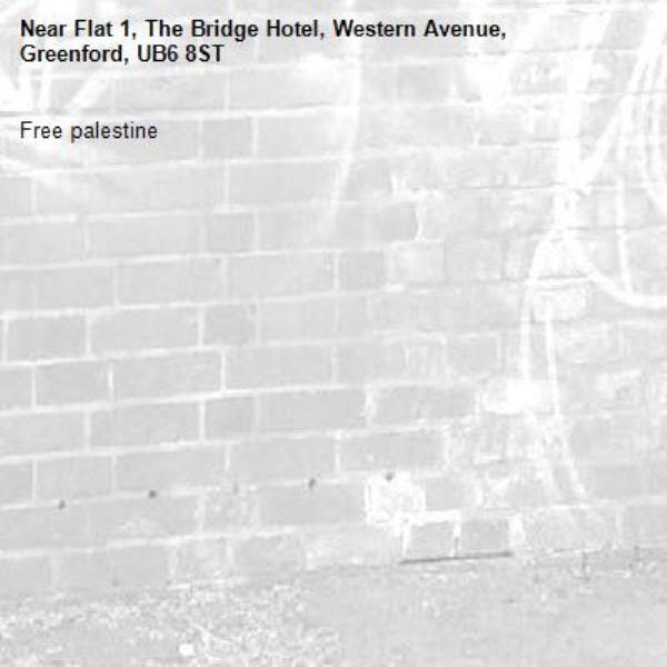 Free palestine -Flat 1, The Bridge Hotel, Western Avenue, Greenford, UB6 8ST