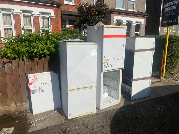 Three fridges have now been dumped on the pavement. One has previously been reported two weeks ago can they be removed asap. Thanks -180 Wellmeadow Road, London, SE6 1HS