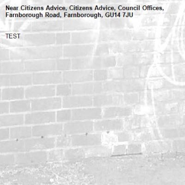 TEST-Citizens Advice, Citizens Advice, Council Offices, Farnborough Road, Farnborough, GU14 7JU
