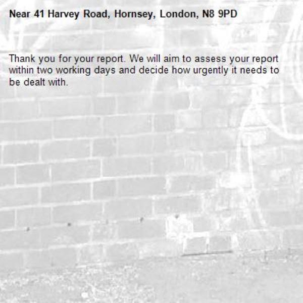 Thank you for your report. We will aim to assess your report within two working days and decide how urgently it needs to be dealt with.-41 Harvey Road, Hornsey, London, N8 9PD