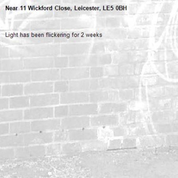 Light has been flickering for 2 weeks-11 Wickford Close, Leicester, LE5 0BH