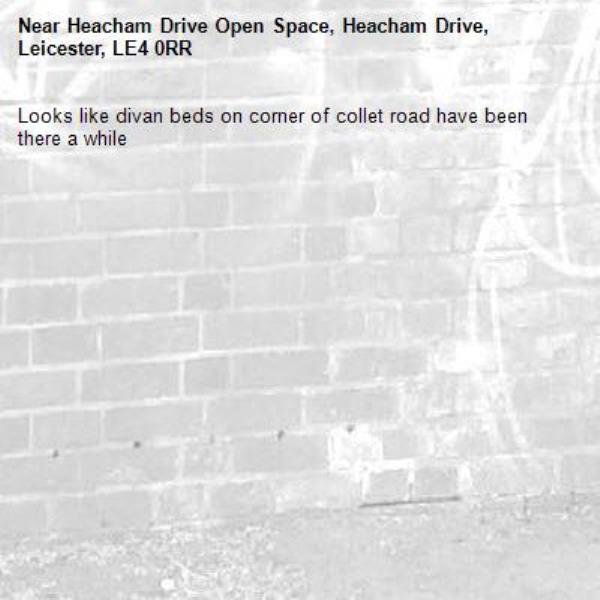 Looks like divan beds on corner of collet road have been there a while -Heacham Drive Open Space, Heacham Drive, Leicester, LE4 0RR
