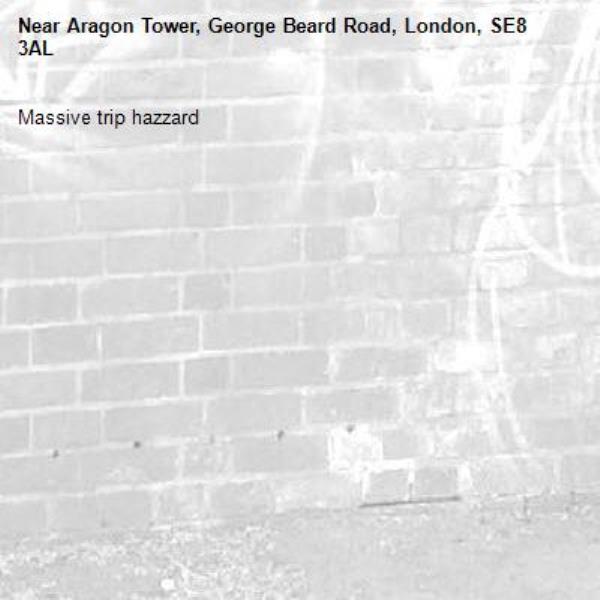 Massive trip hazzard-Aragon Tower, George Beard Road, London, SE8 3AL