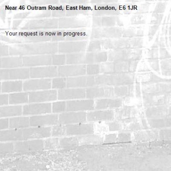 Your request is now in progress.-46 Outram Road, East Ham, London, E6 1JR