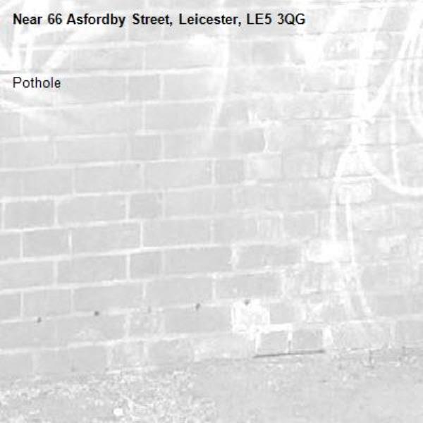 Pothole-66 Asfordby Street, Leicester, LE5 3QG