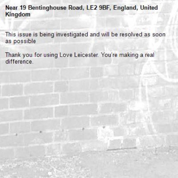 This issue is being investigated and will be resolved as soon as possible

Thank you for using Love Leicester. You’re making a real difference.


-19 Bentinghouse Road, LE2 9BF, England, United Kingdom