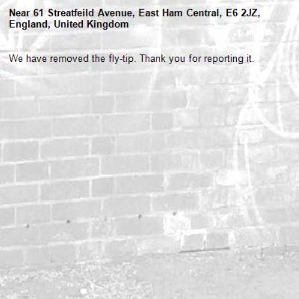 We have removed the fly-tip. Thank you for reporting it.-61 Streatfeild Avenue, East Ham Central, E6 2JZ, England, United Kingdom